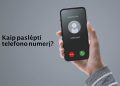 Kaip paslėpti telefono numerį?